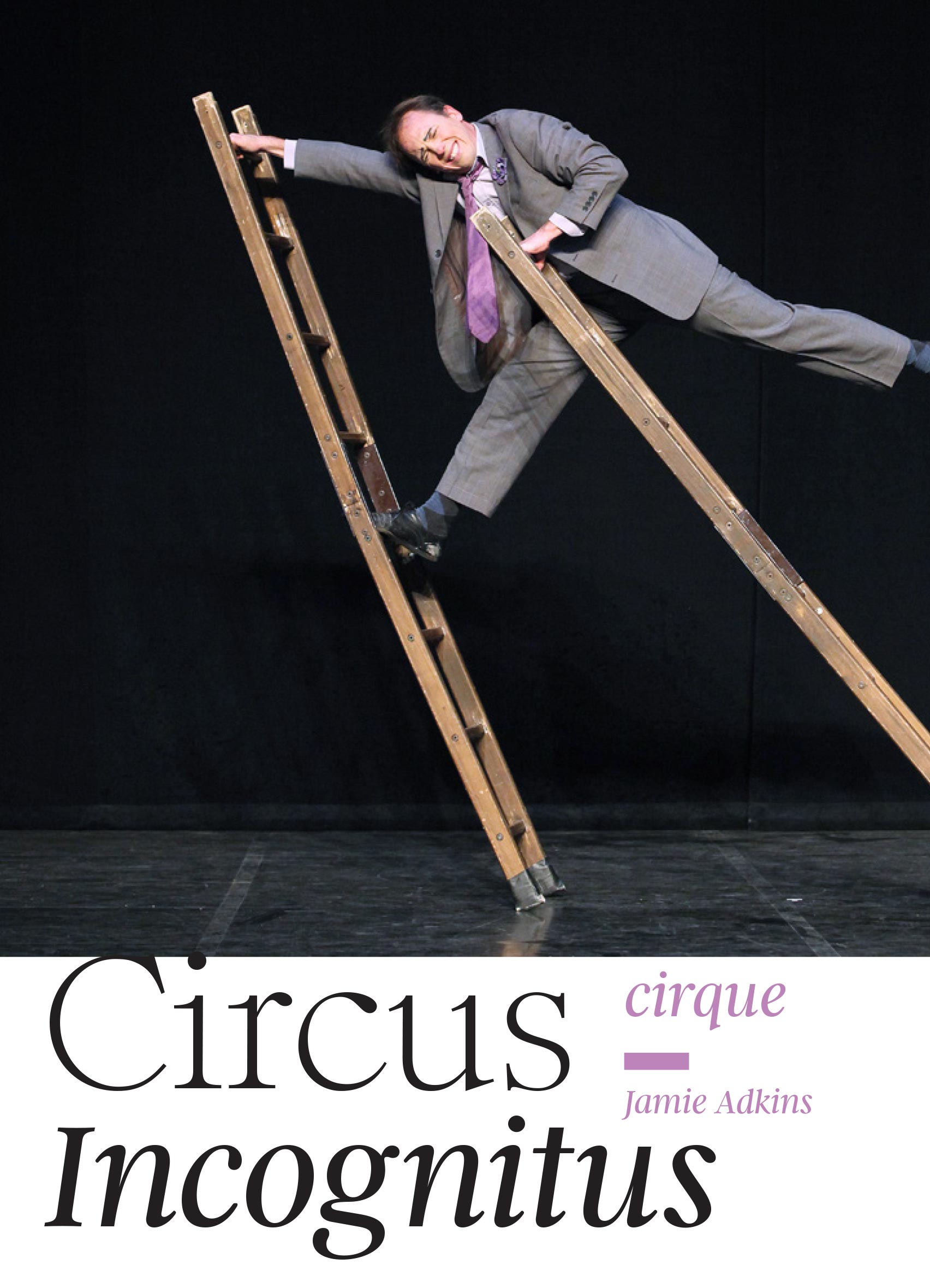 Circus incognitus