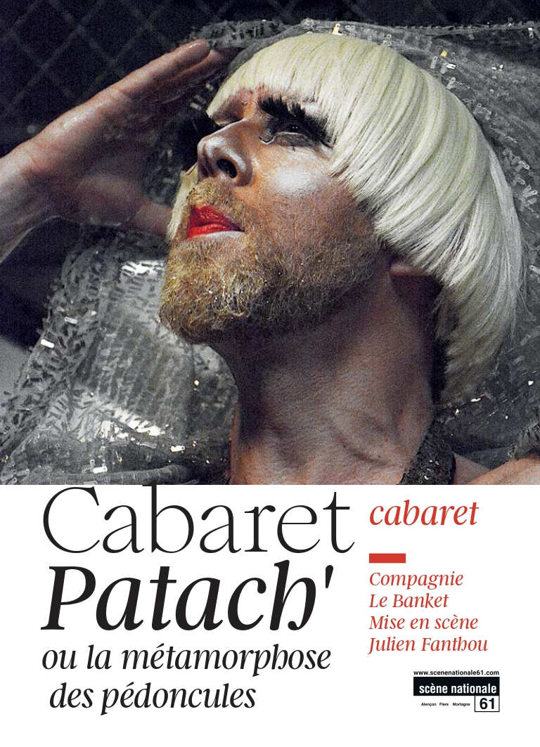Affiche du spectacle Cabaret Patach' ou la métamorphose des pédoncules.