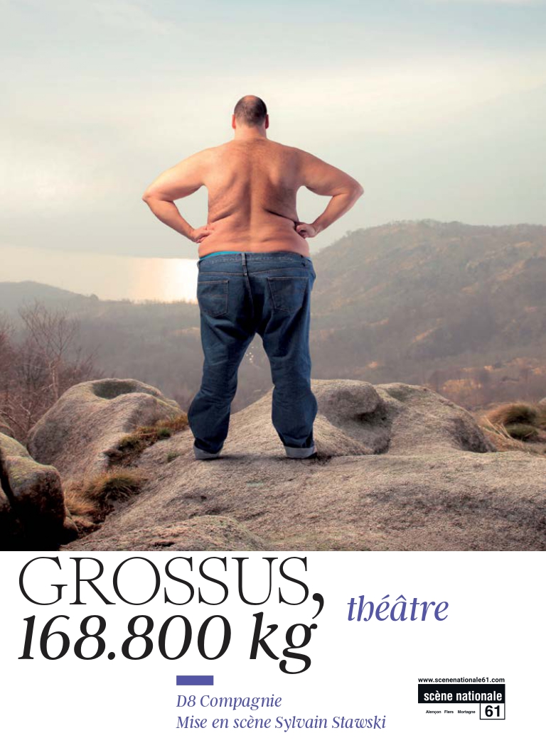 Affiche du spectacle Grossus 168.800 kg.
