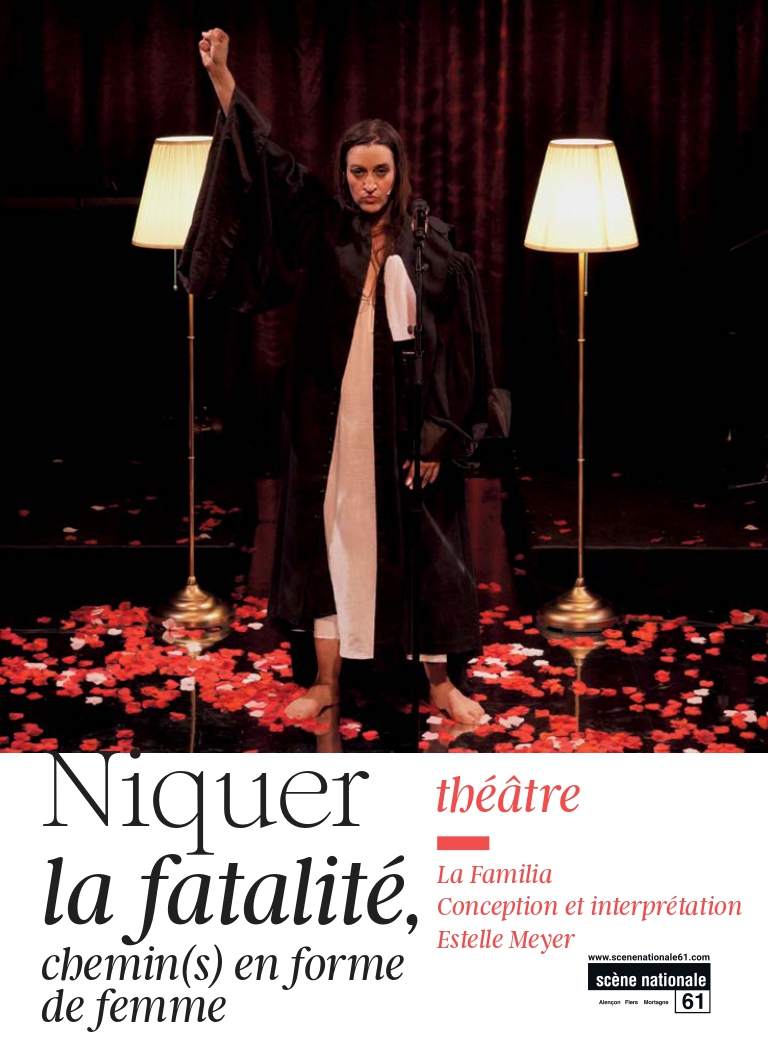 Affiche du spectacle Niquer la fatalité, chemin(s) en forme de femme.