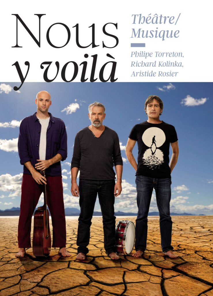 Affiche du spectacle Nous y Voilà.