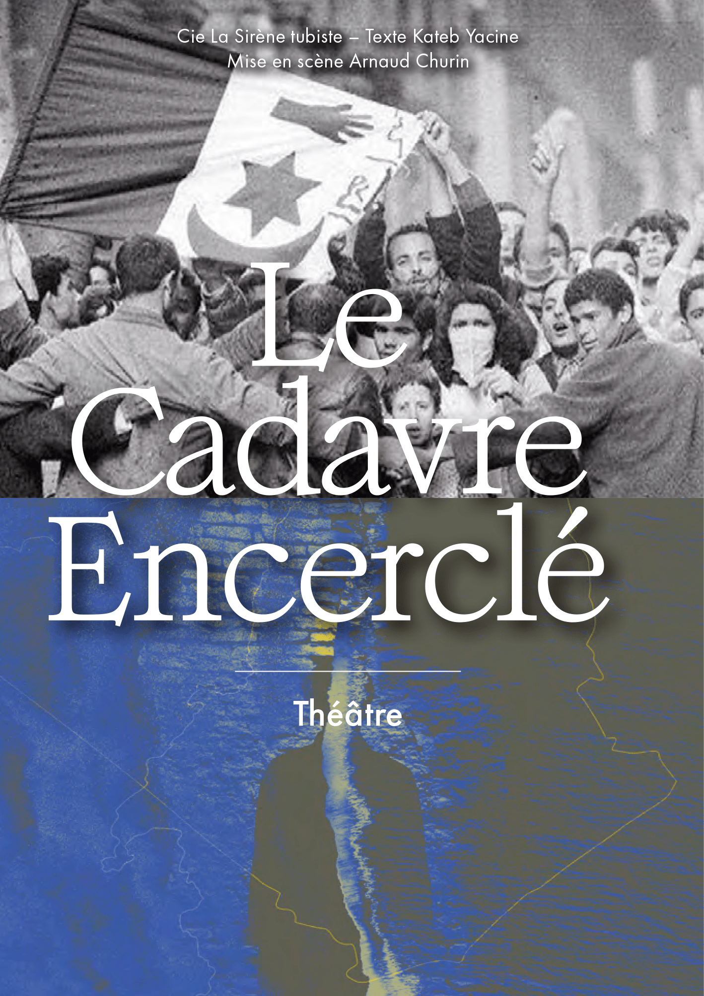 Le Cadavre Encerclé