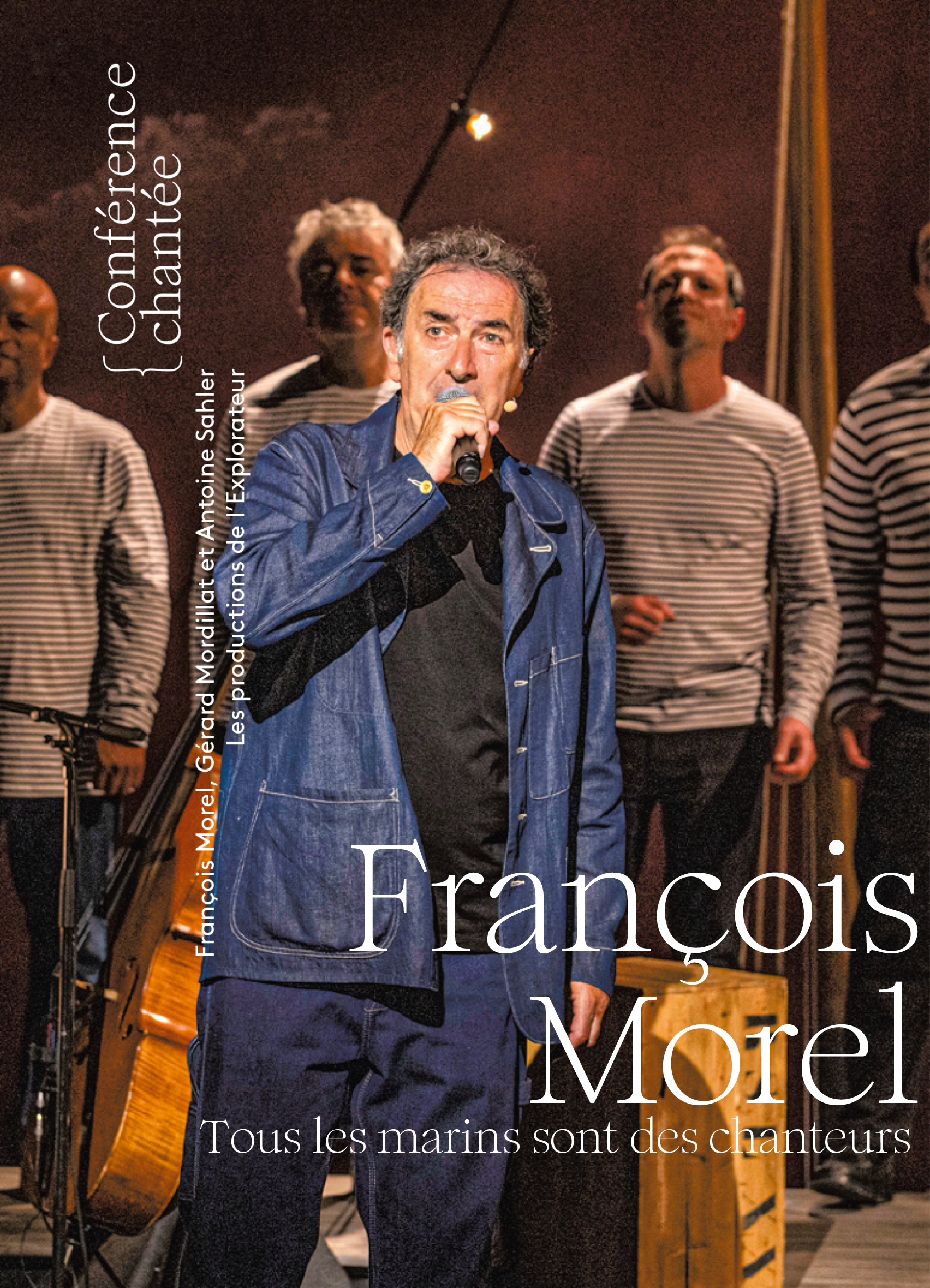François Morel – Tous les marins sont des chanteurs
